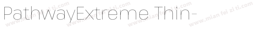 PathwayExtreme Thin字体转换